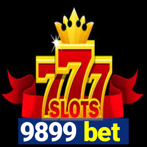 9899 bet